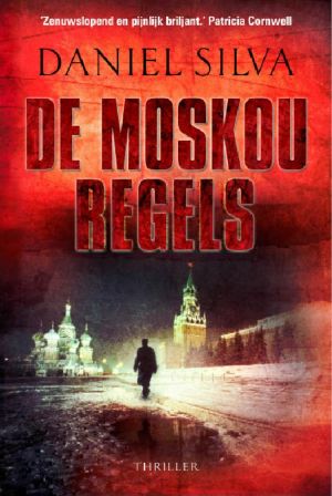 [Gabriel Allon 08] • De Moskou regels